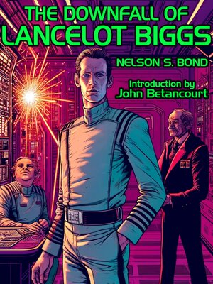 cover image of The Downfall of Lancelot Biggs